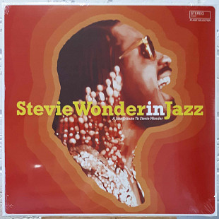 STEVIE WONDER in JAZZ – A Jazz tribute to Stevie Wonder - Compilation ‘2023 Wagram France - NEW
