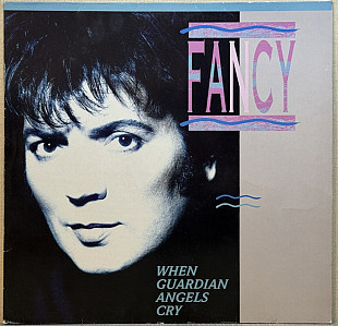 Fancy - When Guardian Angels Cry - 1990. (EP). 12. Vinyl. Пластинка. Germany.
