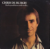 Chris de Burgh – Far Beyond These Castle Walls