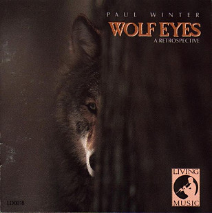 Paul Winter – Wolf Eyes ( USA )