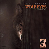 Paul Winter – Wolf Eyes ( USA )
