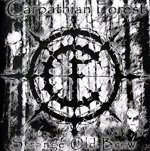 Carpathian Forest – Strange Old Brew