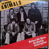 The Original Animals – Before We Were So Rudely Interrupted -77