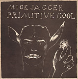 Mick Jagger – Primitive Cool