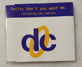 Single FELIX 1992 Don't You Want Me (Germany)
