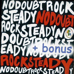No Doubt – Rock Steady + bones track's