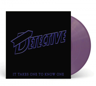 Detective - It Takes One To Know One