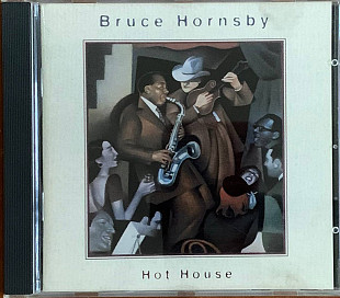 Bruce Hornsby – «Hot House»