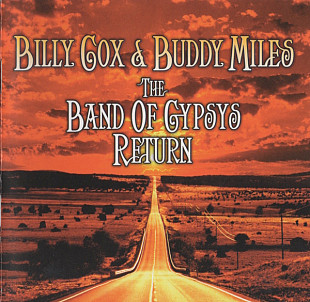 Billy Cox & Buddy Miles – The Band Of Gypsys Return