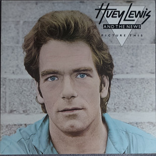 Huey Lewis And The News – Picture This 1982 Canada
