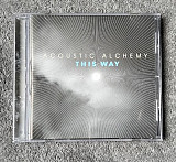 Acoustic Alchemy - This Way CD лицензионный