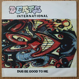 Beats International – Dub Be Good To Me UK first press vinyl