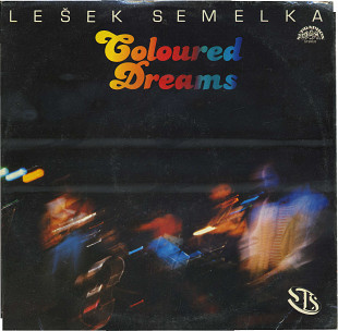 LESEK SEMELKA - COLOURED DREAMS E 6757_58 CZECHOSLOVAKIA 1985