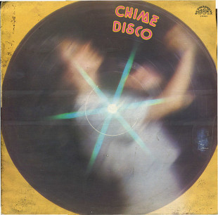 CHIME - DISCCO E 5489_90 CZECHOSLOVAKIA 1982