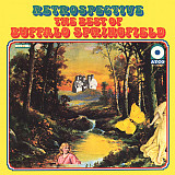 Вінілова платівка Buffalo Springfield - Retrospective - The Best Of
