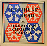 Платівка Ukrainian Christmas Carols - Українські Коляди