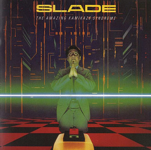 Slade – The Amazing Kamikaze Syndrome