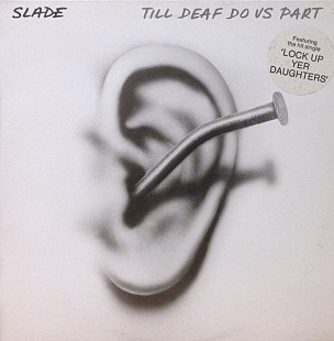 Slade – Till Deaf Do Us Part