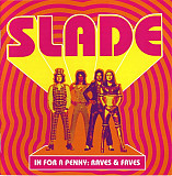 Slade – In For A Penny: Raves & Faves ( USA )