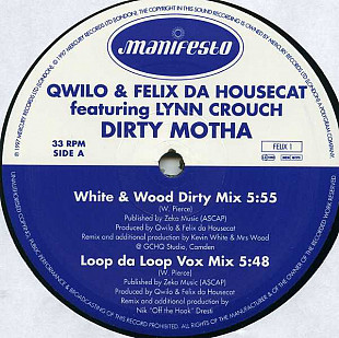 Qwilo & Felix Da Housecat Featuring Lynn Crouch – Dirty Motha
