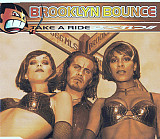 Brooklyn Bounce – Take A Ride (The Remixes)