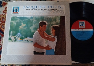 Jacques Pills – Tout Ca Parc'Qu'Au Bois De Chaville (Canada) EX+