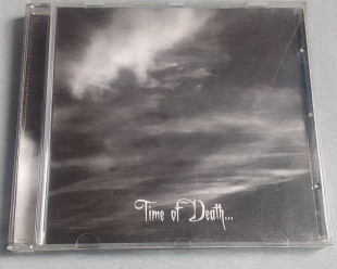 Time Of Death... - The Last Breath Of The Dying