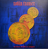 ROBIN TROWER – No More Worlds To Conquer '2022 Provogue EU & US - NEW