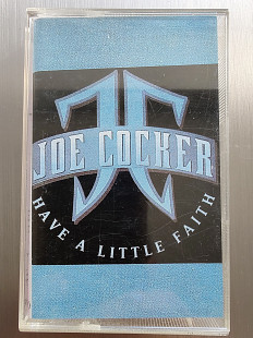 Joe Cocker - "Have a Little Faith" (1994)