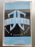 Joe Cocker - "Have a Little Faith" (1994)