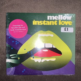 Mellow Instant Love