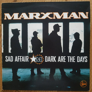 Marxman – Sad Affair / Dark Are The Days UK first press vinyl