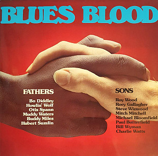 Blues Blood, Fathers And Sons (2LP)