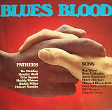 Blues Blood, Fathers And Sons (2LP)