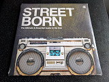 VARIOUS ARTISTS “Street Born - The Ultimate & Essential Guide To Hip Hop” 2LP