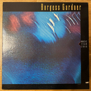 Burgess Gardner – Music Year 2000, USA, NM