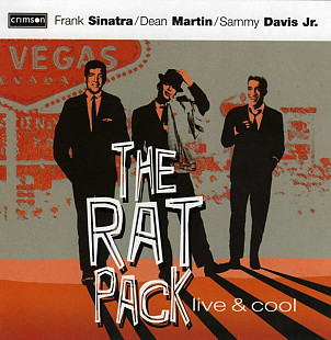 Frank Sinatra / Dean Martin / Sammy Davis Jr. – The Rat Pack Live & Cool