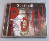 Superbia - Overcoming The Pain