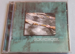 Scavenger - Madness To Our Method