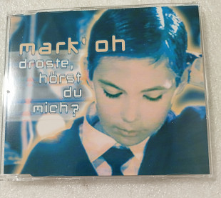 Maxi-Single MARK' OH 1995 Droste, Hörst Du Mich? (Germany)