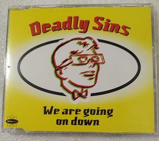 Maxi-Single DEADLY SINS 1993 We Are Going On Down (Germany)