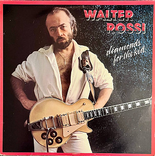 Walter Rossi – Diamonds For The Kid