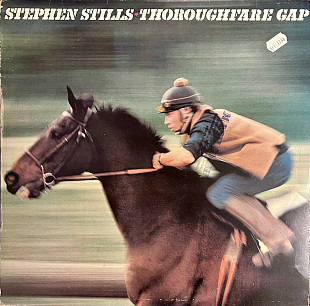 Stephen Stills – Thoroughfare Gap