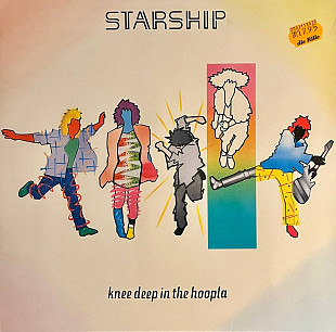 Starship - Knee Deep In The Hoopla