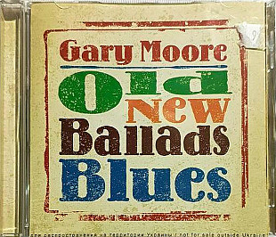 Gary Moore - Old New Ballads Blues, Ukraine