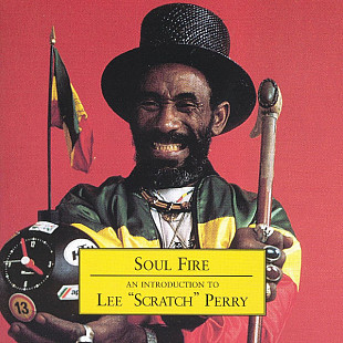 Lee Perry - Lee "Scratch" Perry – Soul Fire
