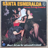 Santa Esmeralda Starring Leroy Gomez – Don't Let Me Be Misunderstood