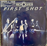 Revolver - First Shot