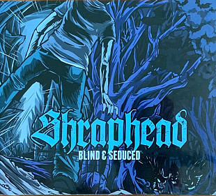 Shraphead – «Blind & Seduced»
