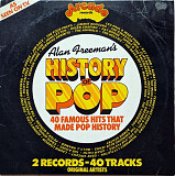 Сборник - Alan Freeman's History Of Pop - 40 Famous Hits That Made Pop History